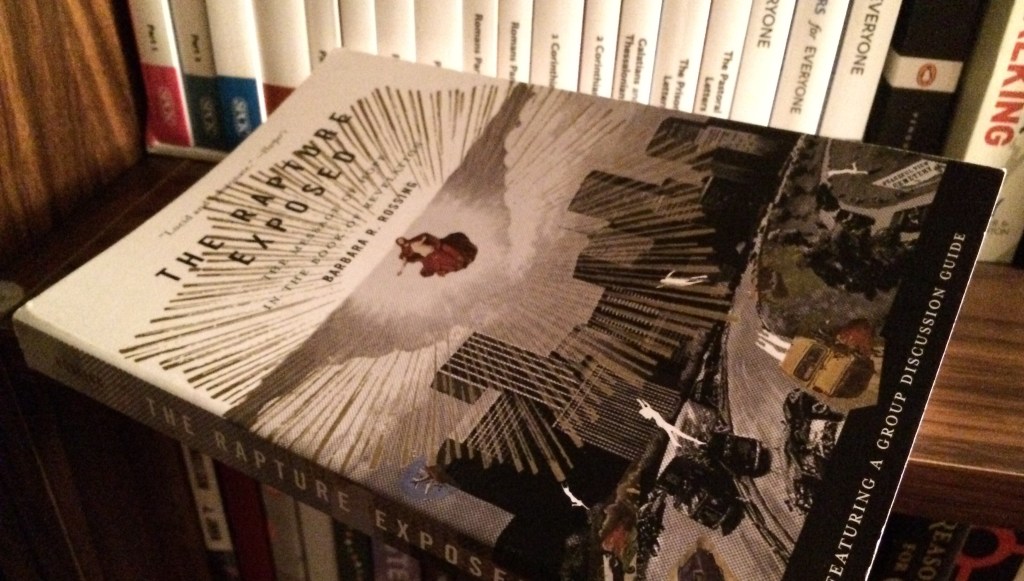 Book Review–The Rapture Exposed, by Barbara R.&nbsp;Rossing