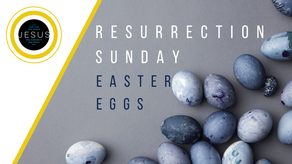 RESURRECTION SUNDAY | EASTER EGGS (JN.&nbsp;20:1-18)