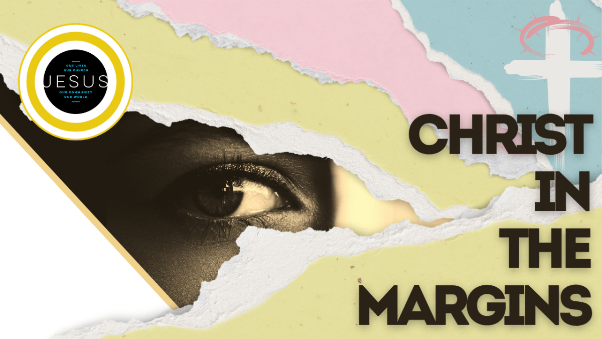 CHRIST IN THE MARGINS | INTRODUCING … (LK.&nbsp;24:25-27)